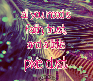 Displaying 20> Images For - Fairy Dust Quotes...