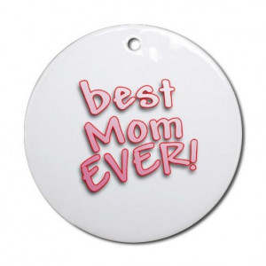 You are the best mom in the pictures 2