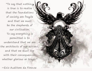 Assassin's Creed Quote from Ezio Auditore da Firen by ...