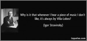 More Igor Stravinsky Quotes