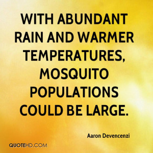 With abundant rain and warmer temperatures, mosquito populations could ...