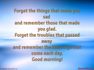 New Good Morning Blessings Quotes. A Friend Passed Away Quote. View ...