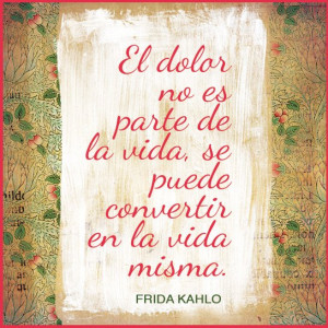 Frida Kahlo: Sus Palabras