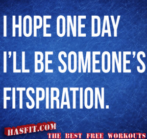 ... for inspirational fitness quote ! My favorite website for work outs