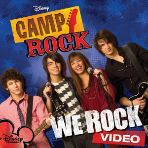Radio Disney Exclusive - Camp Rock: We Rock - Single. Передняя ...