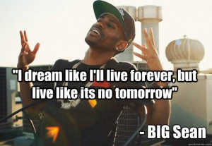 ... famous big sean MEMMORIES LYRICS | Big Sean Quotes About Dreams