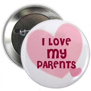 Love You Parents - Parents Love Quote