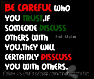 Be Careful Who You Trust Quotes