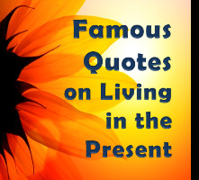 Living in Present Moment Quotes