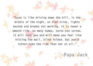Love is like driving down the hill driving quotes