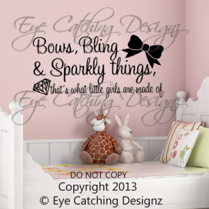 Details about Bows Bling Sparkly Things Little Girls Quote Wall Art ...