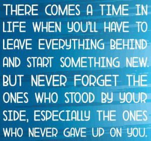 Leaving Friends Behind Quotes