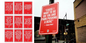 ... Rap Quotes ’, artist Jay Shells turns selected rap lyrics into NYC