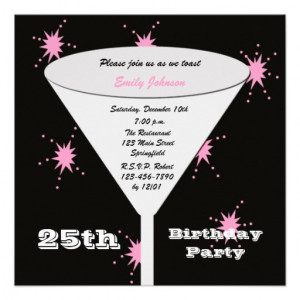 25th Birthday Party Invitation -- Pink 25th Toast from Zazzle.com