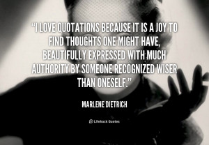 quote-Marlene-Dietrich-i-love-quotations-because-it-is-a-124437.png