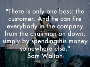 Sam Walton Quotes Customer Service