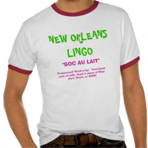 NEW ORLEANS LINGO T SHIRTS