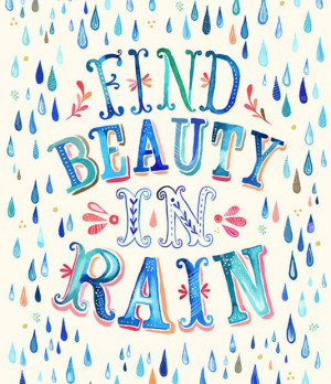 Find beauty in rain best inspirational quotes