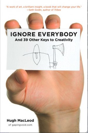 Resenha do livro Ignore Everybody, do @gapingvoid