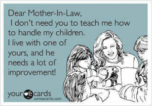DEAR MOTHER-IN-LAW ....