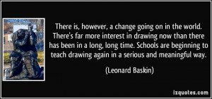 More Leonard Baskin Quotes