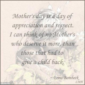 Mothers Quote From Erma Bombeck Mothers Grief Over The Loss Of A Child