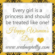 Happy Women's Day , my lovelies! You make this world a brighter place ...