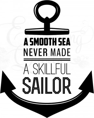 Inspirational Quote - Nautical Theme