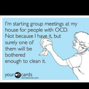 OCD? Come on over! ;) Thoughts, Ocd, Laughing, Clean, Quotes, Great ...