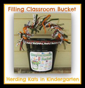 Filling Our Classroom Bucket from Herding Kats in Kindergarten (via ...