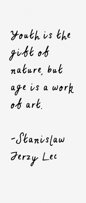 Stanislaw Jerzy Lec Quotes & Sayings