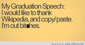FUNNY GRADUATION QUOTES - Google Search
