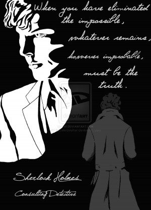 Sherlock Impossible Quote by kriswindwalker