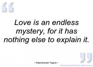 love is an endless mystery rabindranath tagore