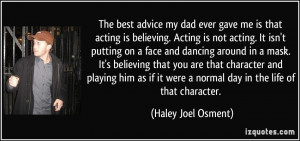 ... acting-is-believing-acting-is-not-acting-it-isn-t-haley-joel-osment