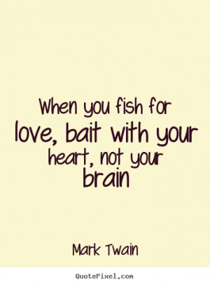 Love Quotes About Fish