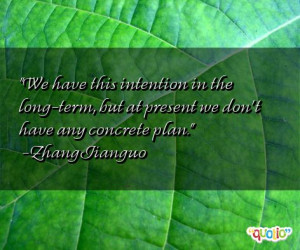 We have this intention in the long-term,