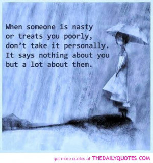 nasty-treats-you-poorly-quote-picture-quotes-sayings-pics.jpg