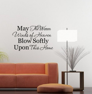May The Warm Winds Of Heaven Blow Soft...Wall Decal Quote Wall Sticker ...