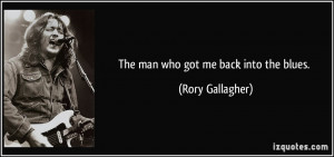 More Rory Gallagher Quotes