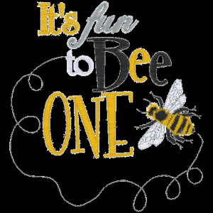 Sayings (A1419) Fun To Bee One 5x7
