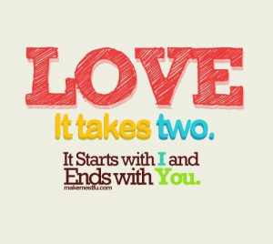 It takes two.. || #Quotes #Love | •More Than Words•