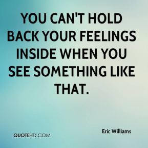 More Eric Williams Quotes