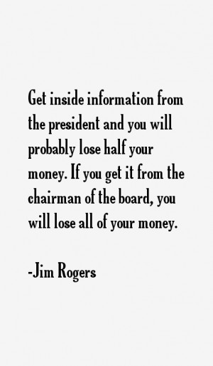 Jim Rogers Quotes & Sayings