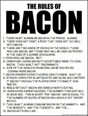 The rules of bacon love #12 sooo funny bacon gets you laid bahaha