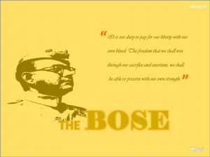 Netaji Subhash Chandra Bose Quotes