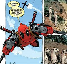 Deadpool V4 #2 - Here is your Christmas Eve quote from Deadpool. More