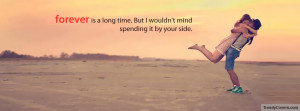 Forever Is Long Time Facebook Cover