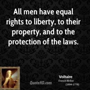 All men have equal rights to liberty, to their property, and to the ...