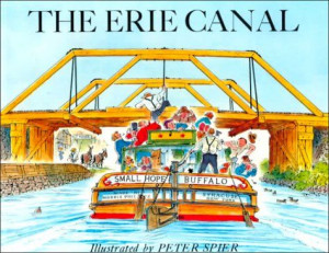 The Erie Canal by Peter Spier